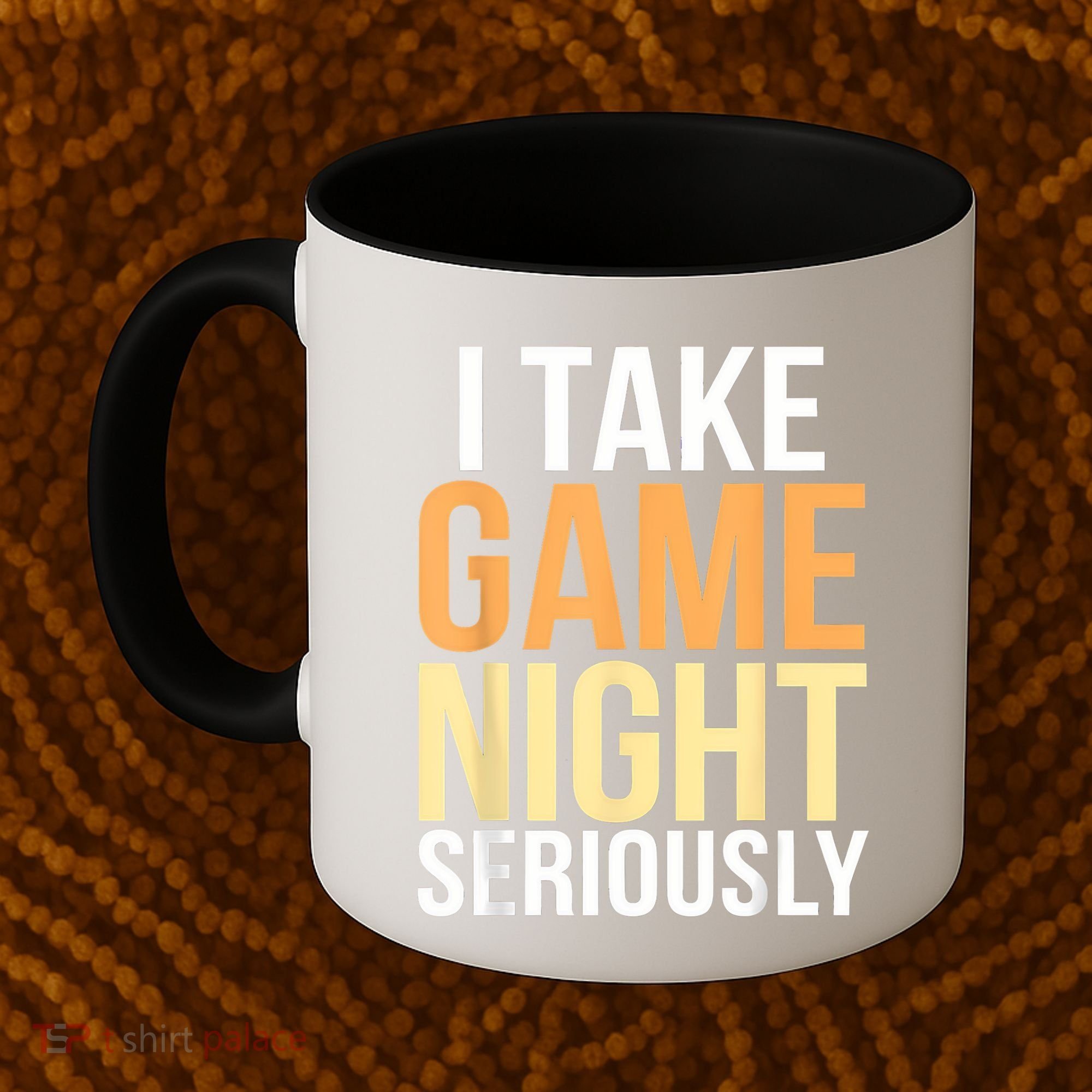 I Take Game Night Seriously Board Game Coffee Mug