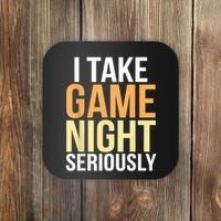 I Take Game Night Seriously Board Game Coaster thumb 0