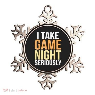 I Take Game Night Seriously Board Game Ornament
