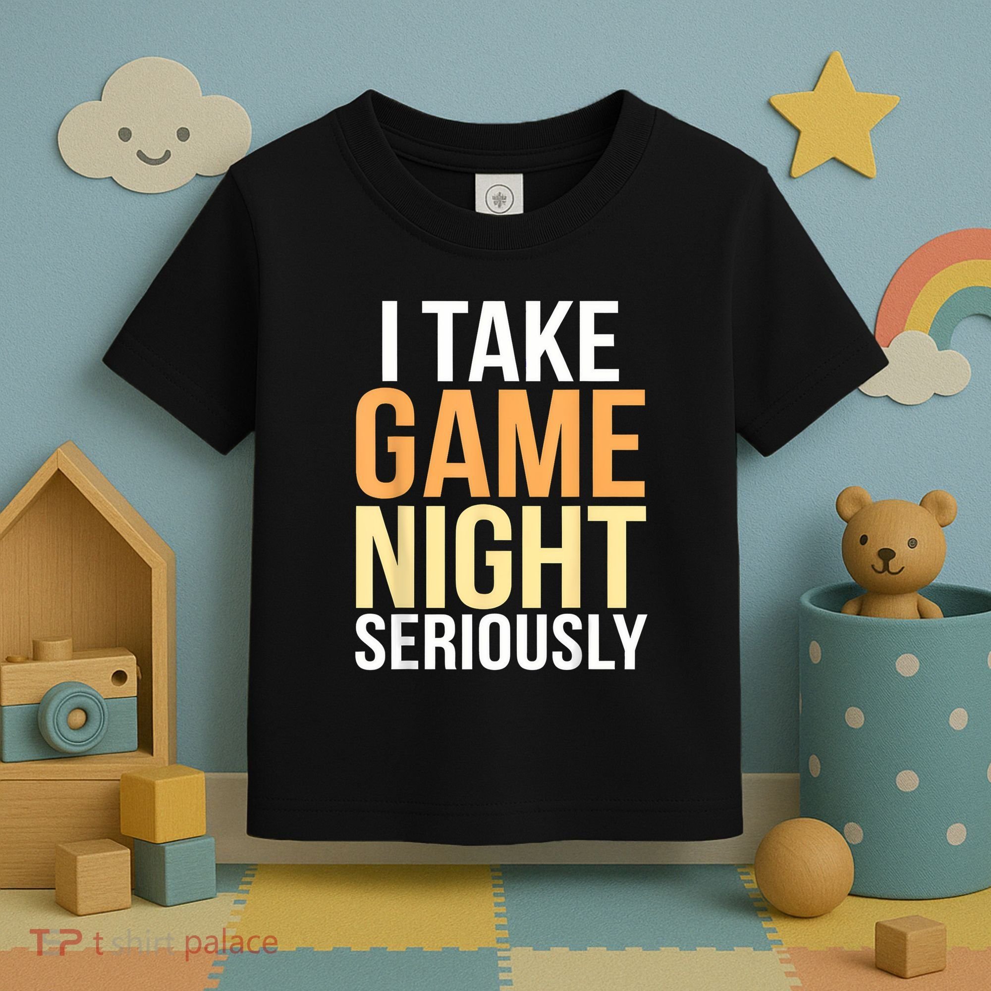 I Take Game Night Seriously Board Game Toddler T-Shirt
