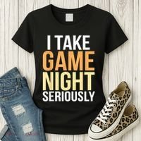 I Take Game Night Seriously Board Game Women's T-Shirt thumb 3