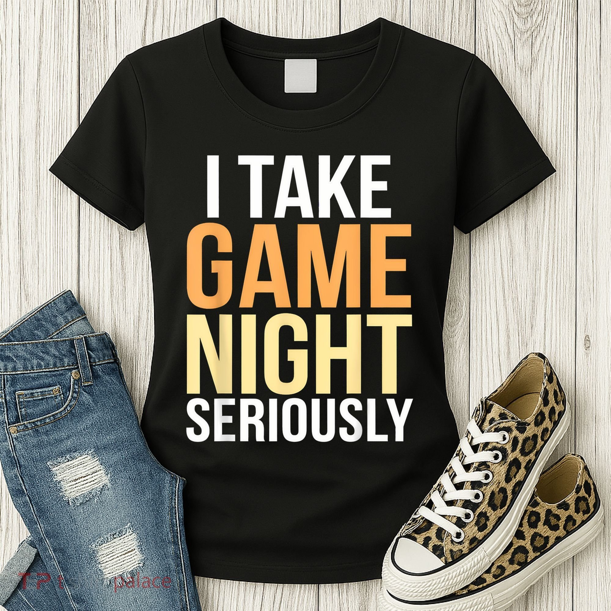 I Take Game Night Seriously Board Game Women's T-Shirt