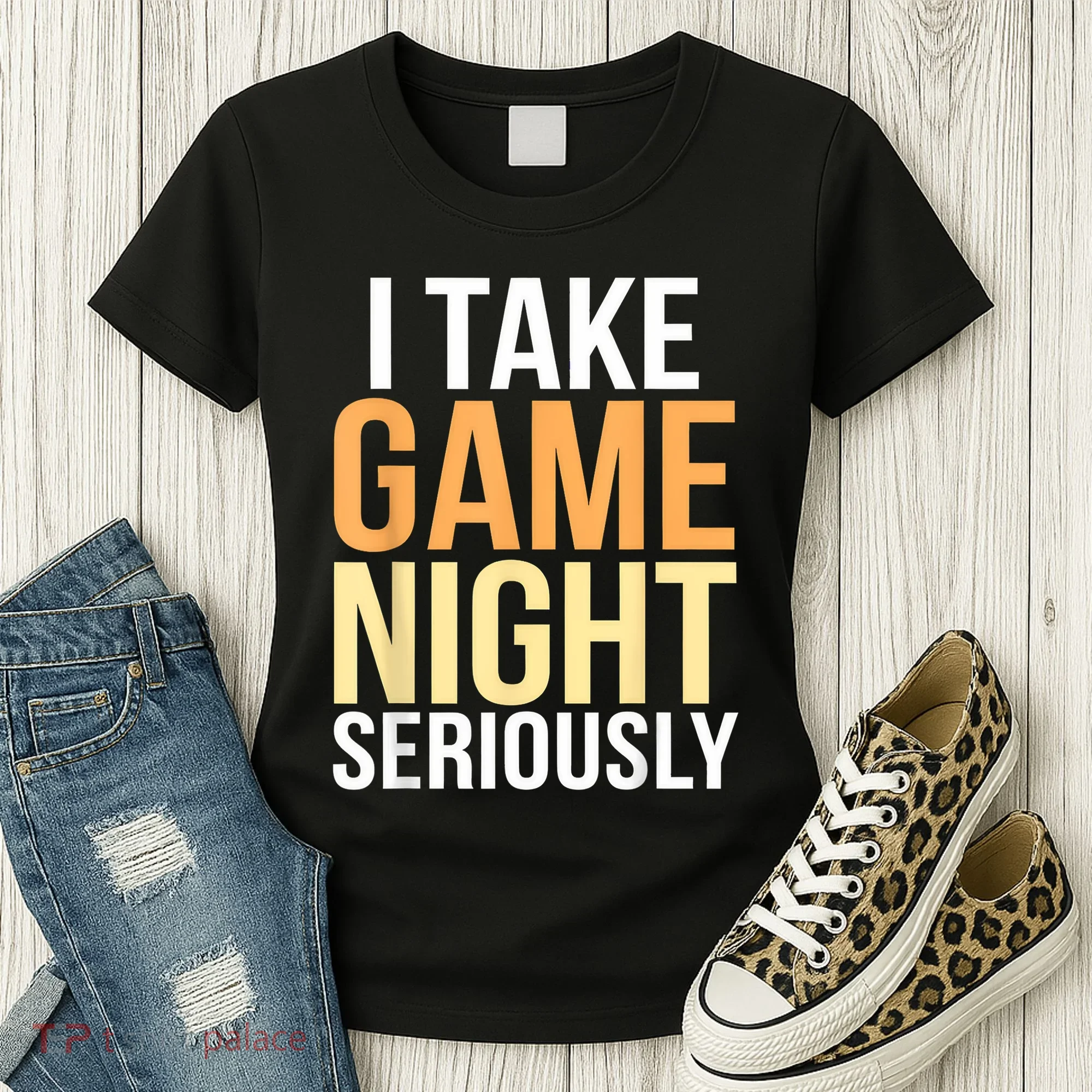 I Take Game Night Seriously Board Game Women's T-Shirt