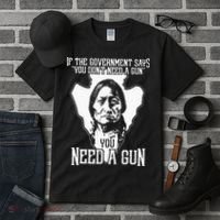 If The Government Says You Dont Need A Gun You Need A Gun Tall T-Shirt thumb 3