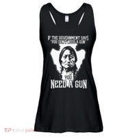 If The Government Says You Dont Need A Gun You Need A Gun Ladies Essential Flowy Tank thumb 0