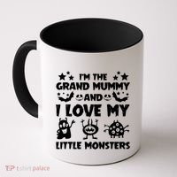 IM The Grand Mummy And I Love My Monsters Grandma Gift Idea Gift Coffee Mug thumb 0