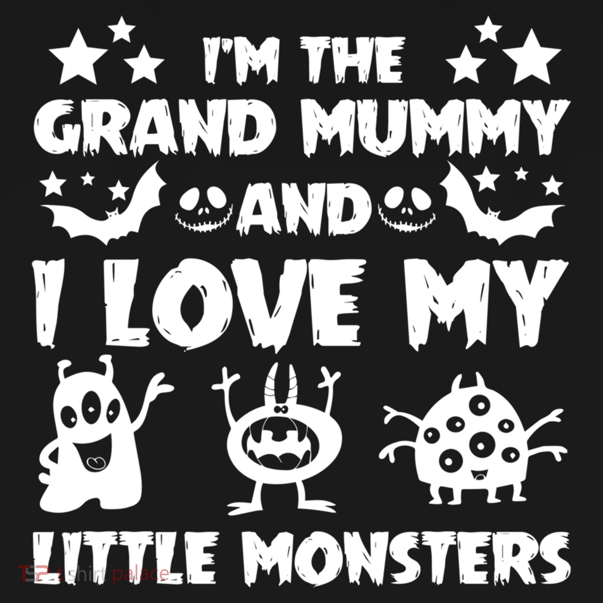 IM The Grand Mummy And I Love My Monsters Grandma Gift Idea Gift Pajama Set