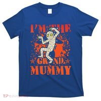 IM The Grand Mummy Funny Grandma Family Halloween Meaningful Gift T-Shirt thumb 0