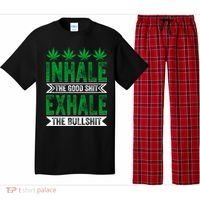 Inhale The Good Shit Exhale Bullshit Cannabis Weed Marijuana Gift Pajama Set thumb 0