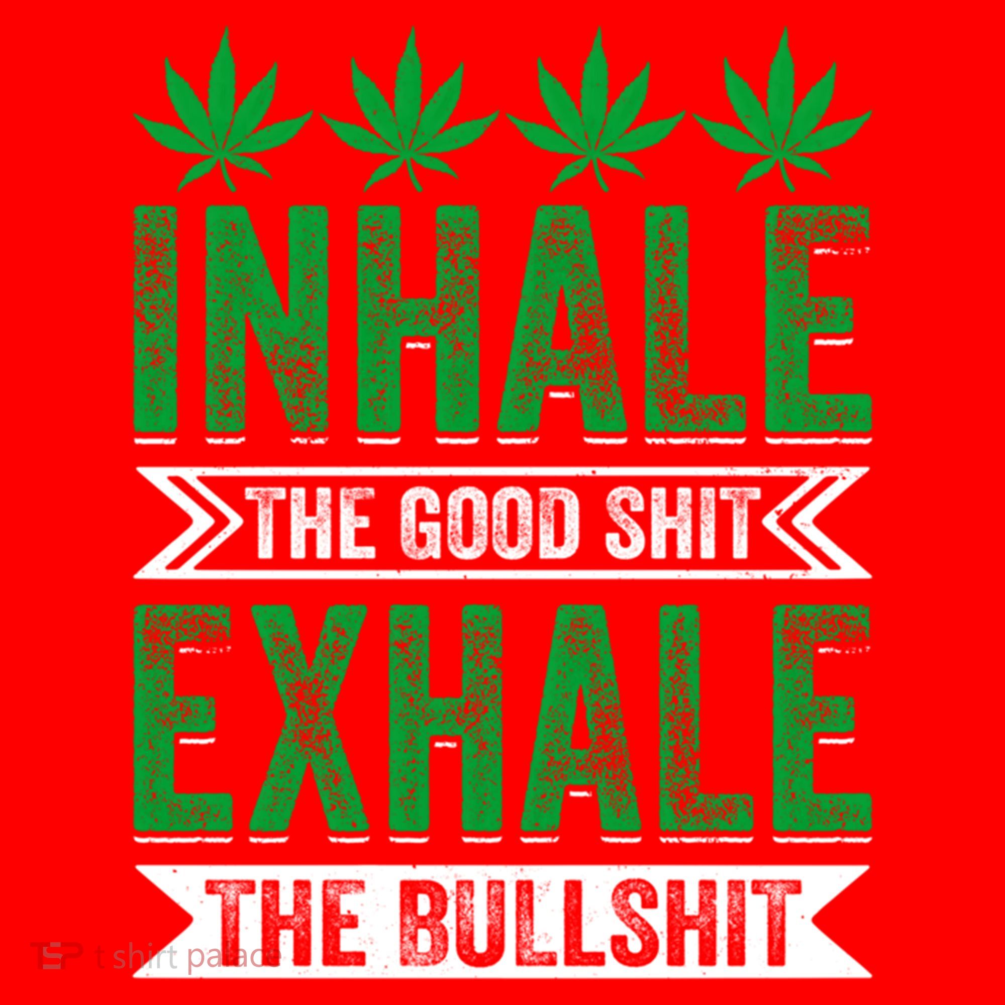 Inhale The Good Shit Exhale Bullshit Cannabis Weed Marijuana Gift Santa Hat
