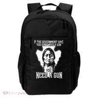 If The Government Says You Dont Need A Gun You Need A Gun Backpack thumb 0