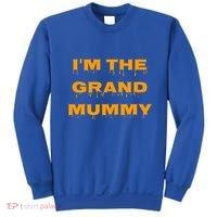 IM The Grand Mummy Funny Halloween October Fall Gift Sweatshirt thumb 0
