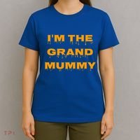IM The Grand Mummy Funny Halloween October Fall Gift T-Shirt thumb 4