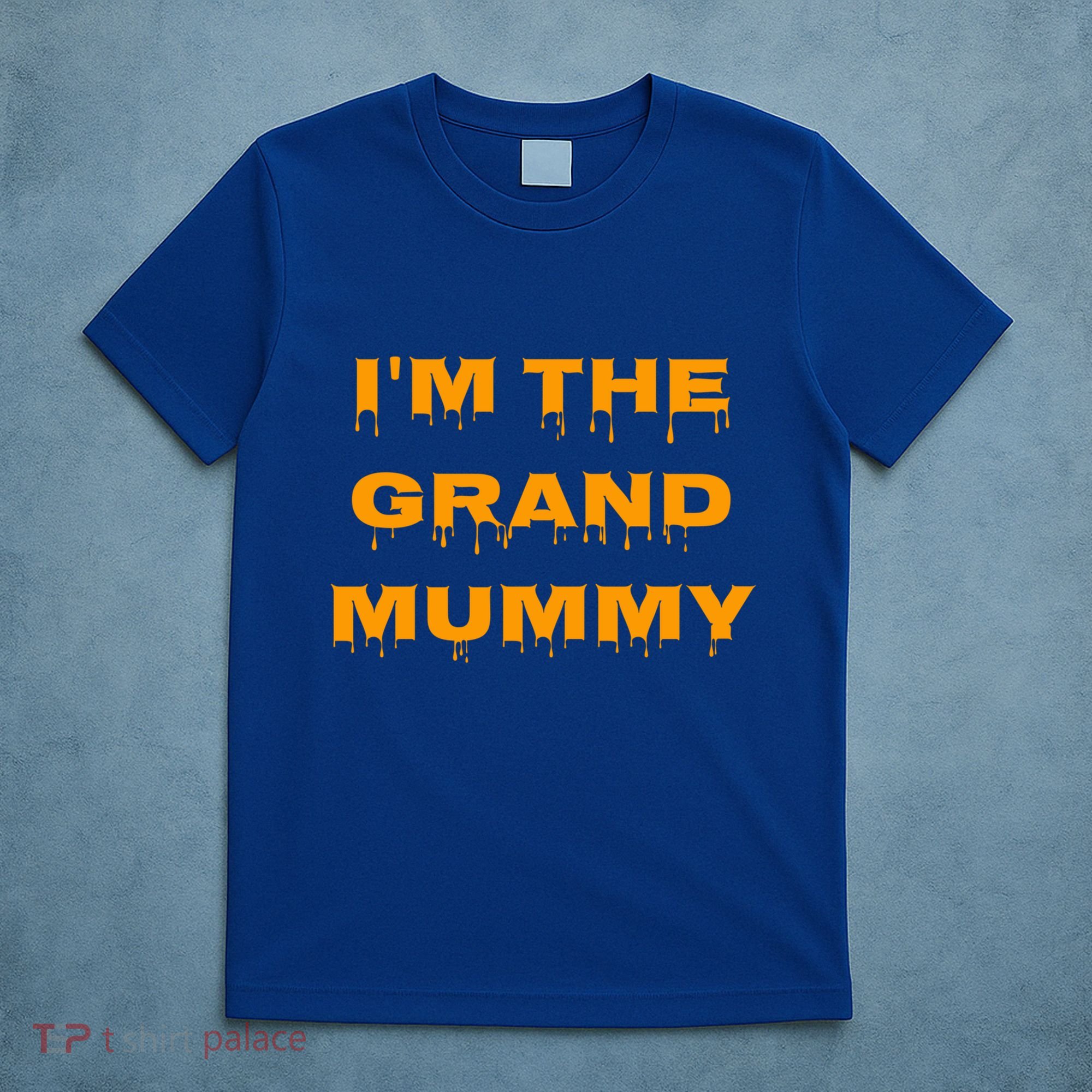 IM The Grand Mummy Funny Halloween October Fall Gift T-Shirt