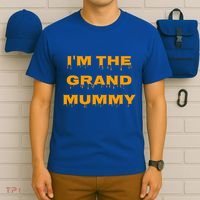 IM The Grand Mummy Funny Halloween October Fall Gift T-Shirt thumb 6