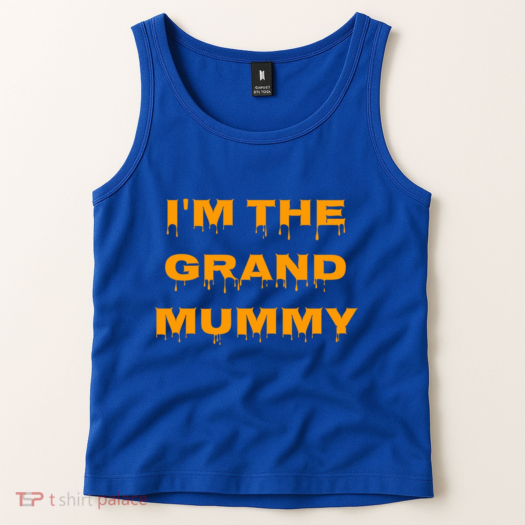IM The Grand Mummy Funny Halloween October Fall Gift Tank Top