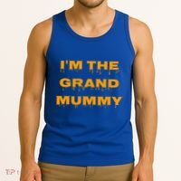 IM The Grand Mummy Funny Halloween October Fall Gift Tank Top thumb 3