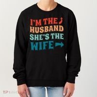 I'm The Husband She's The Wife Funny Women's Sweatshirt thumb 0