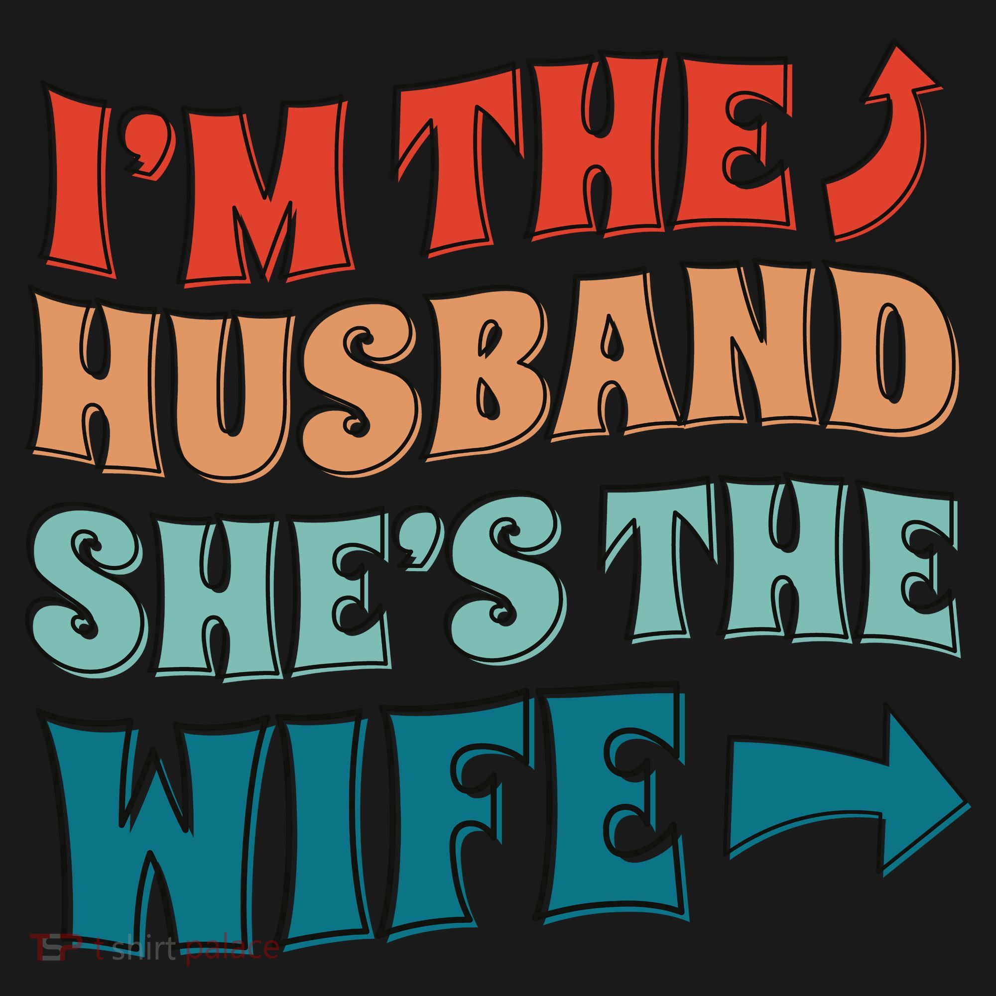 I'm The Husband She's The Wife Funny Coaster