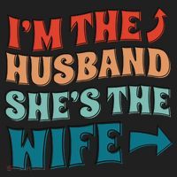 I'm The Husband She's The Wife Funny Hat thumb 2