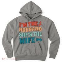 I'm The Husband She's The Wife Funny Hoodie thumb 0