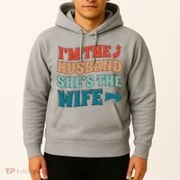 I'm The Husband She's The Wife Funny Hoodie thumb 2