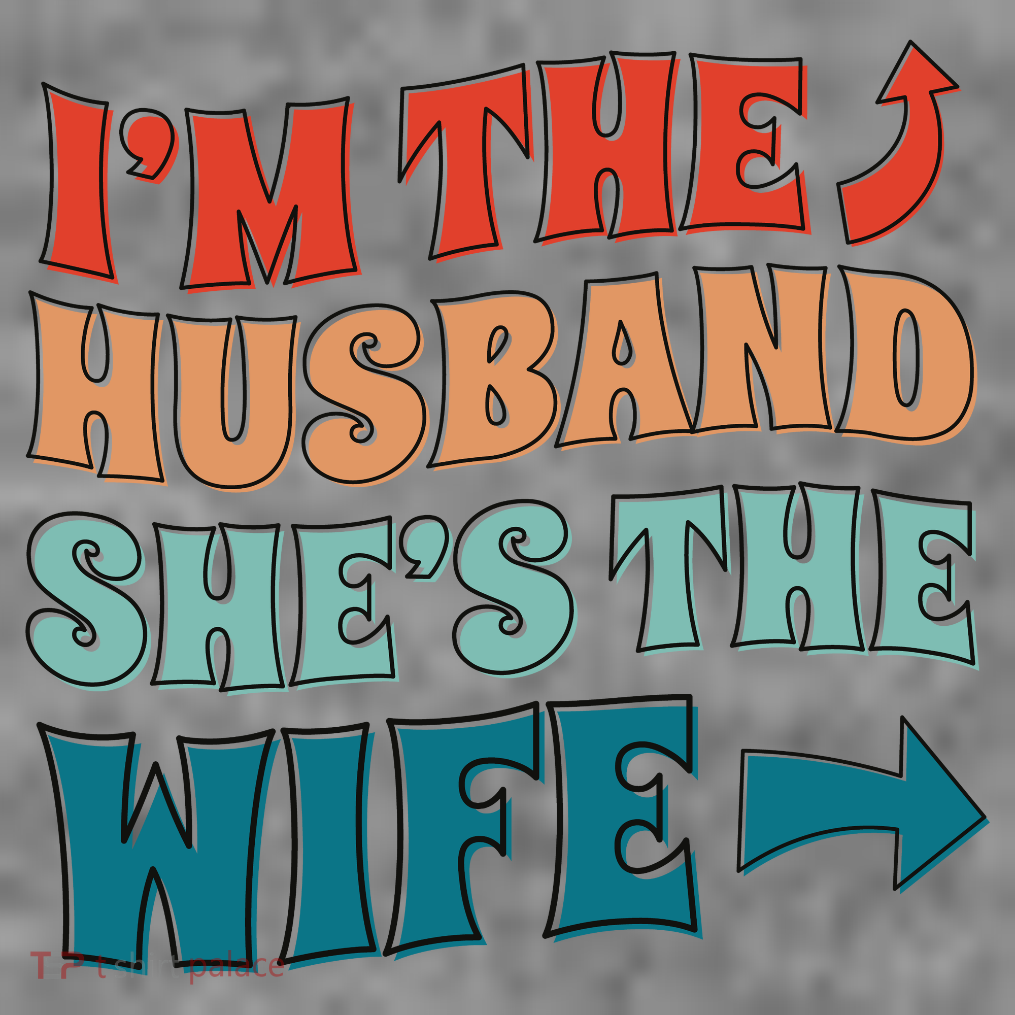 I'm The Husband She's The Wife Funny Polo