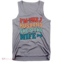 I'm The Husband She's The Wife Funny Tank Top thumb 0