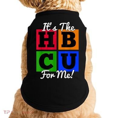 It's The HBCU For Me Apparel Doggie Tank