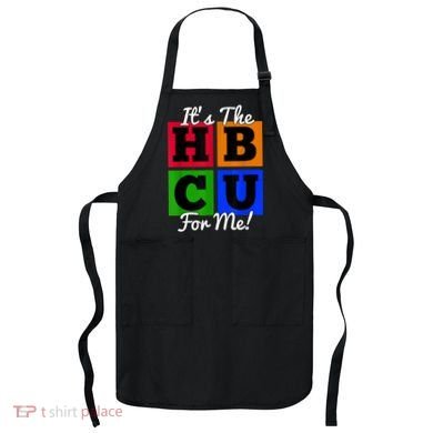 It's The HBCU For Me Apparel Apron