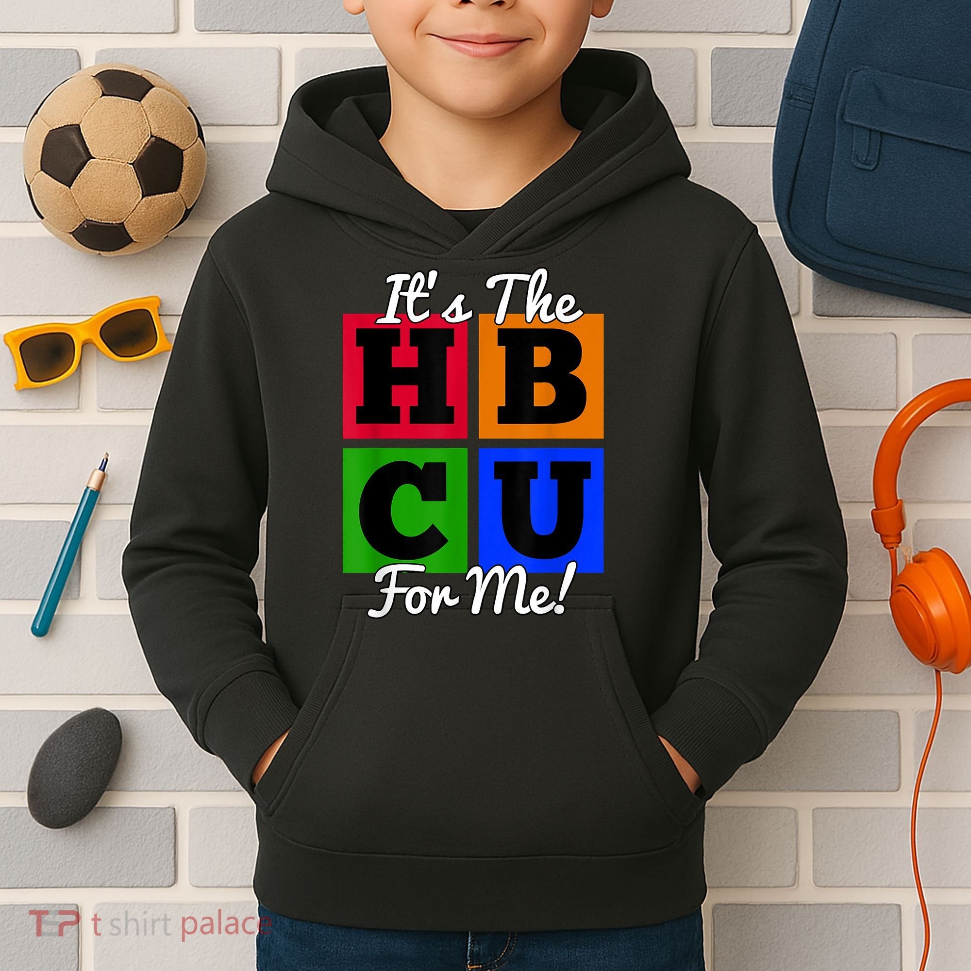 It's The HBCU For Me Apparel Kids Hoodie