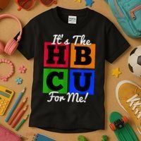 It's The HBCU For Me Apparel Kids T-Shirt thumb 3