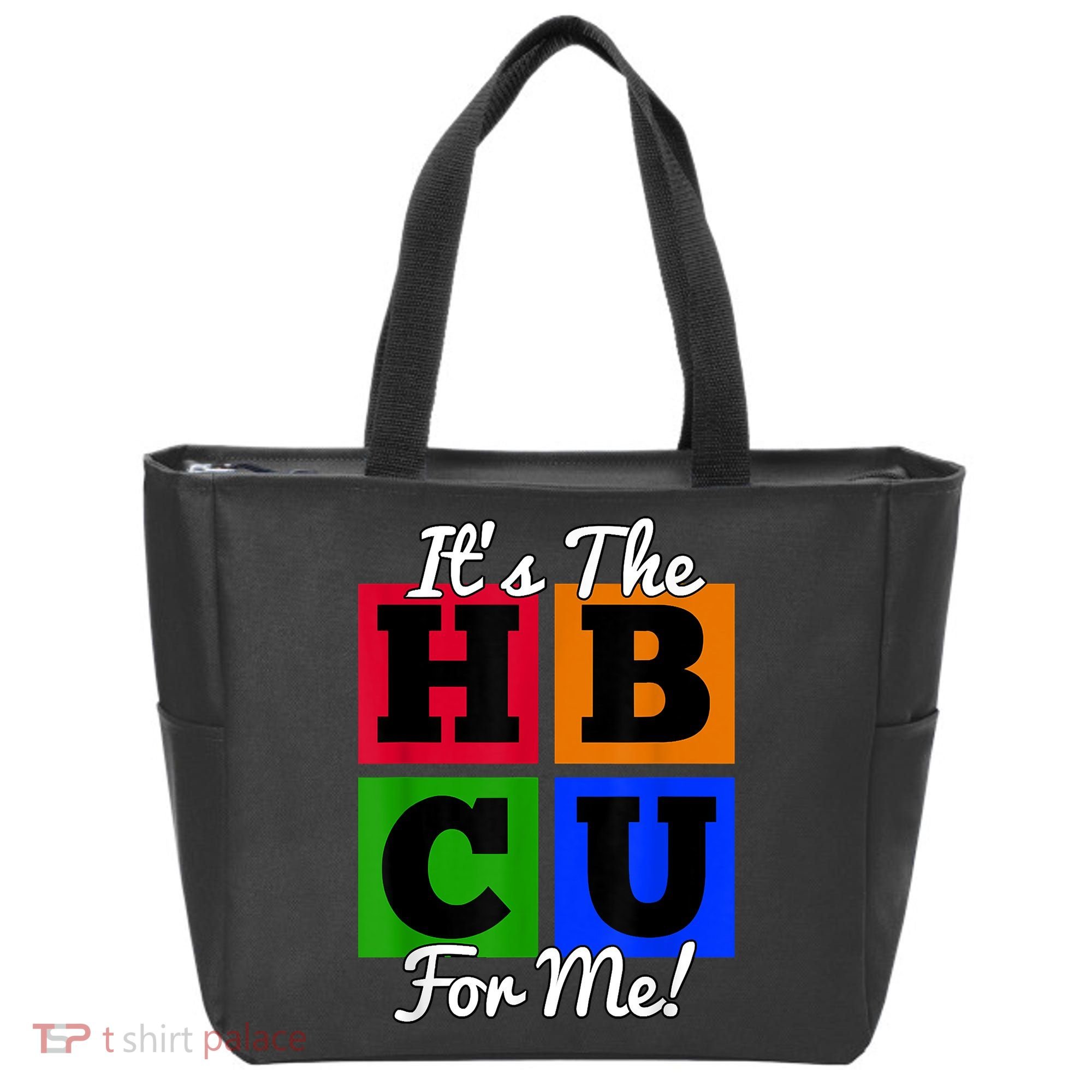 It's The HBCU For Me Apparel Tote Bag