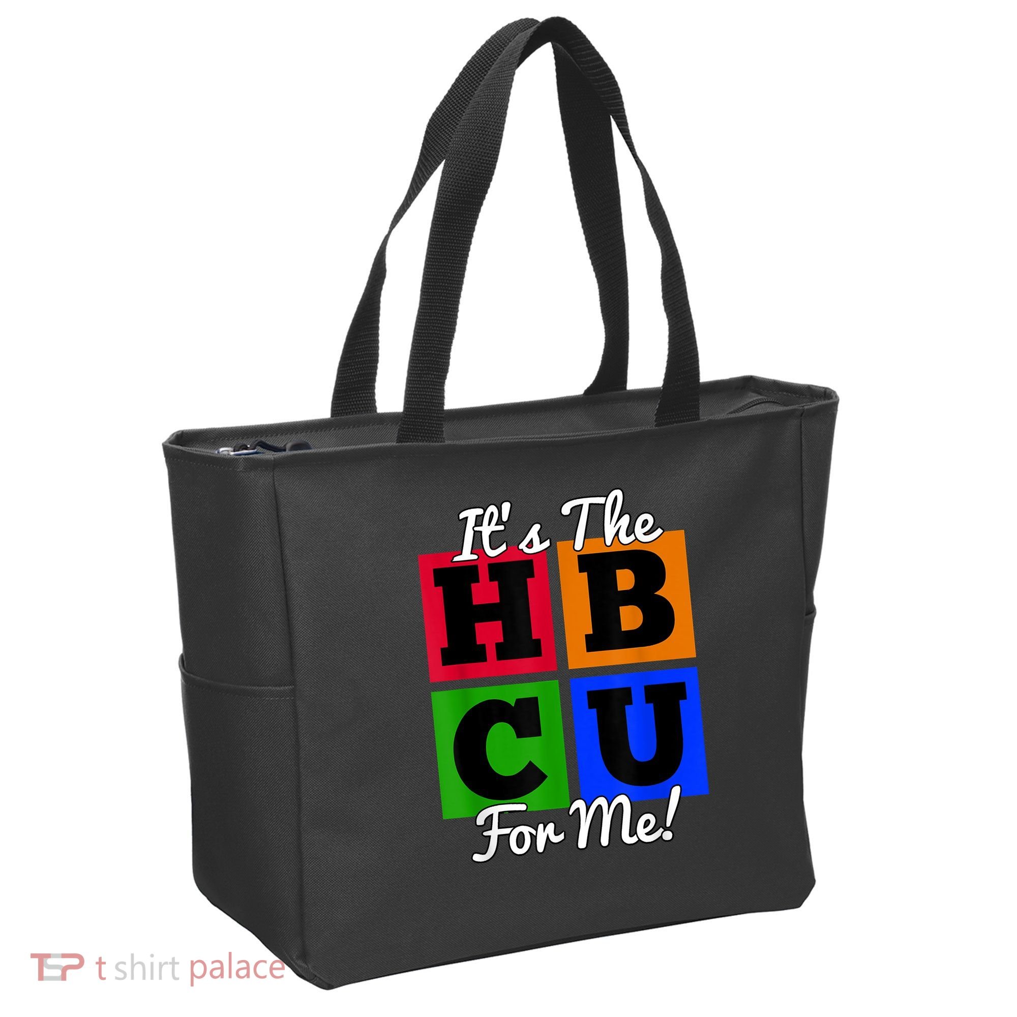 It's The HBCU For Me Apparel Tote Bag