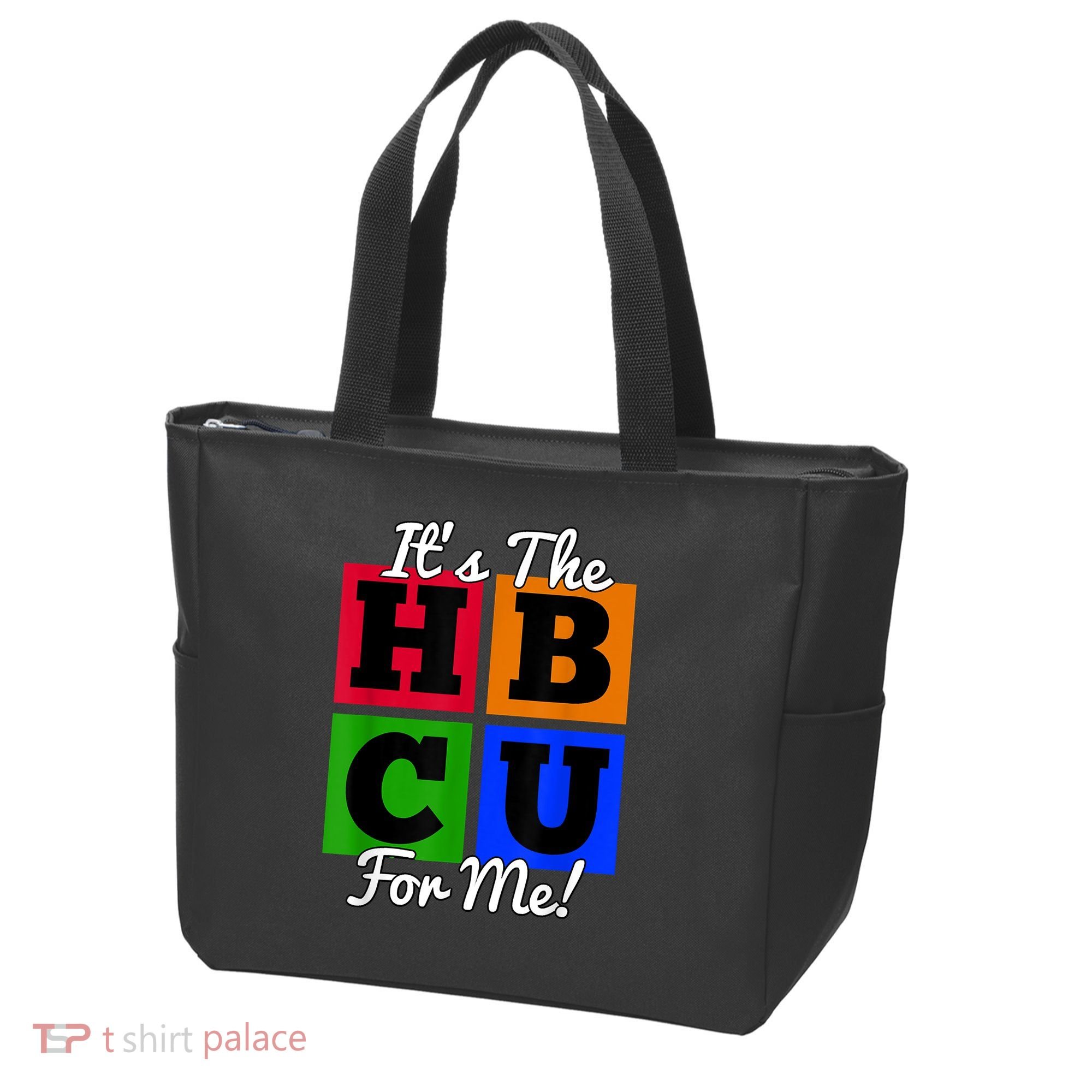 It's The HBCU For Me Apparel Tote Bag