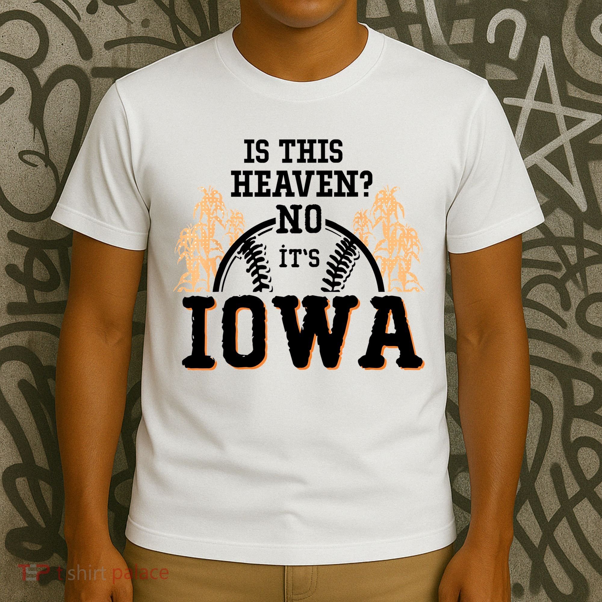 Is This Heaven No It’s Iowa Baseball Field Of Dreams T-Shirt