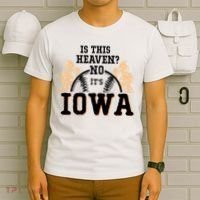 Is This Heaven No It’s Iowa Baseball Field Of Dreams T-Shirt thumb 6