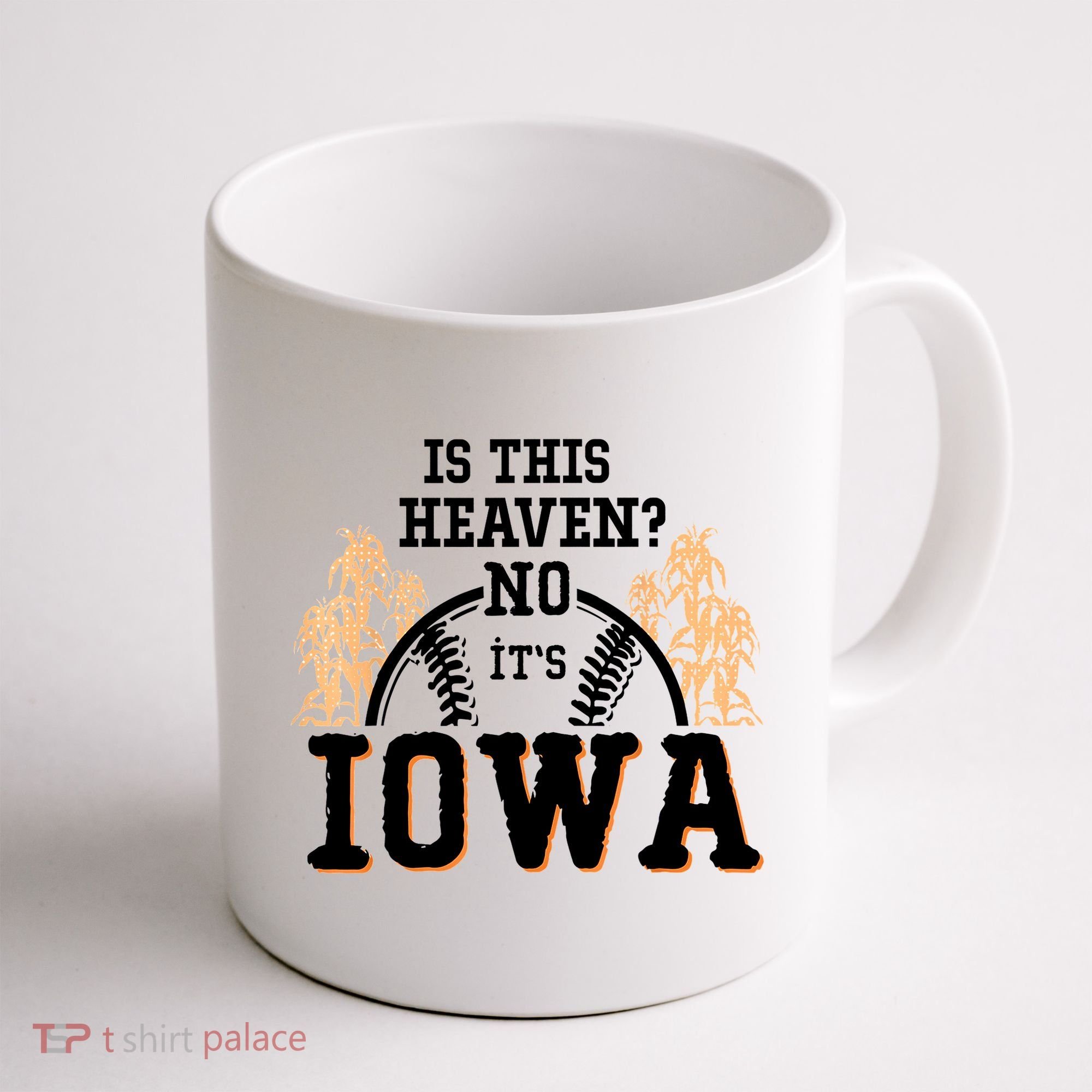 Is This Heaven No It’s Iowa Baseball Field Of Dreams Coffee Mug