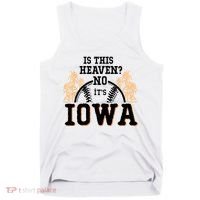 Is This Heaven No It’s Iowa Baseball Field Of Dreams Tank Top thumb 0