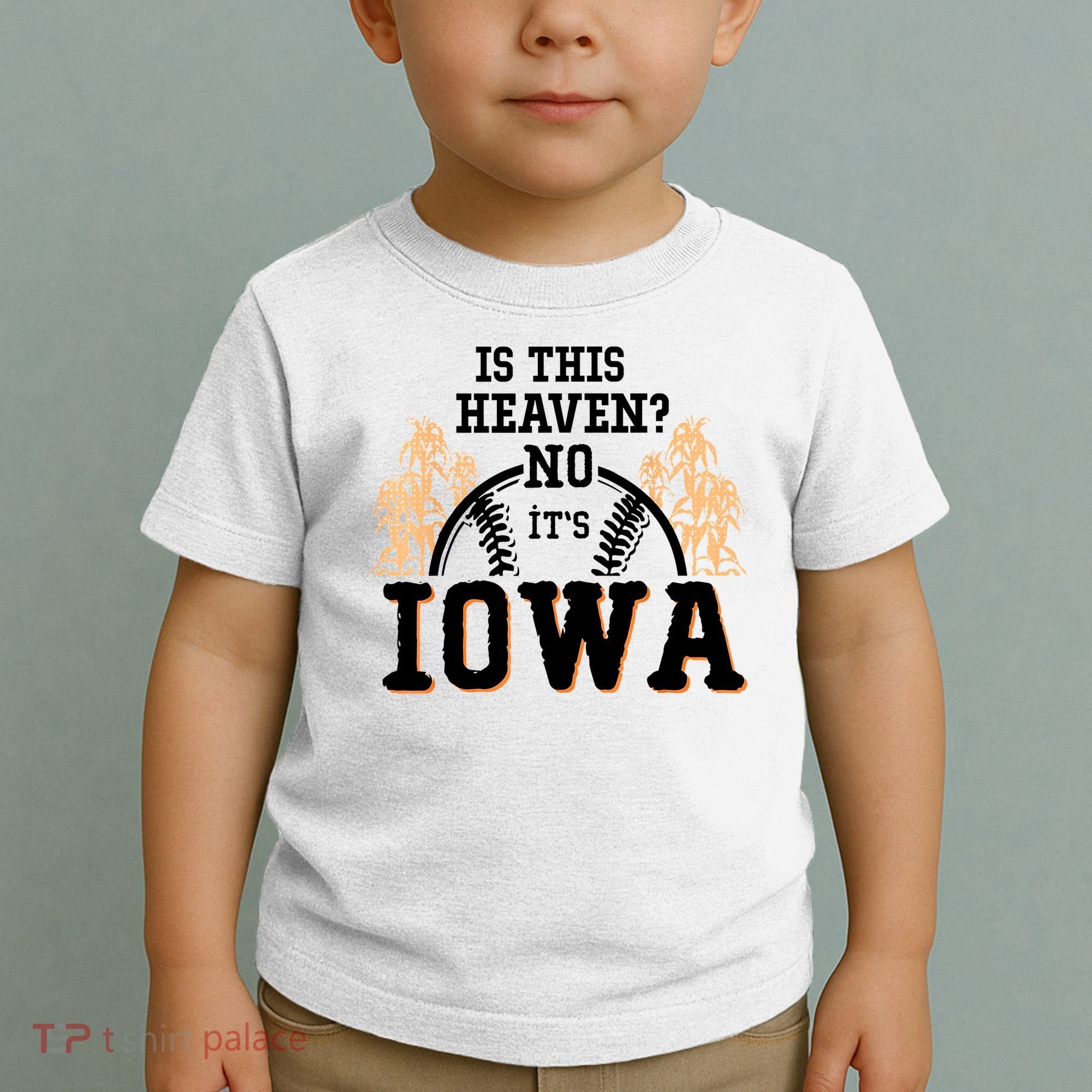 Is This Heaven No It’s Iowa Baseball Field Of Dreams Toddler T-Shirt