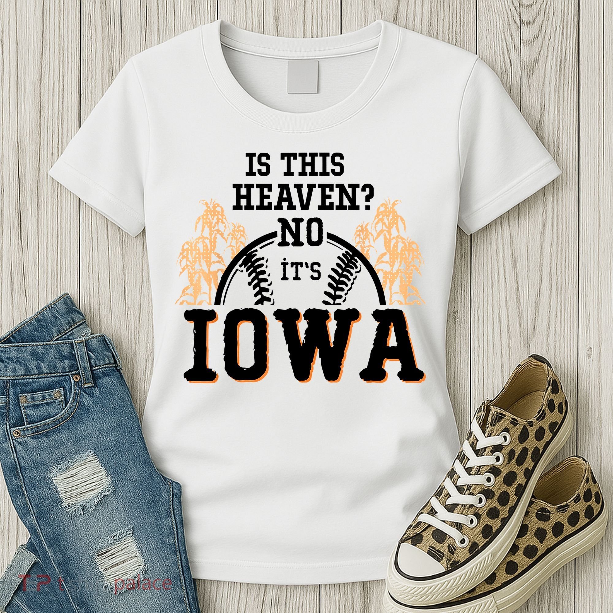 Is This Heaven No It’s Iowa Baseball Field Of Dreams Women's T-Shirt