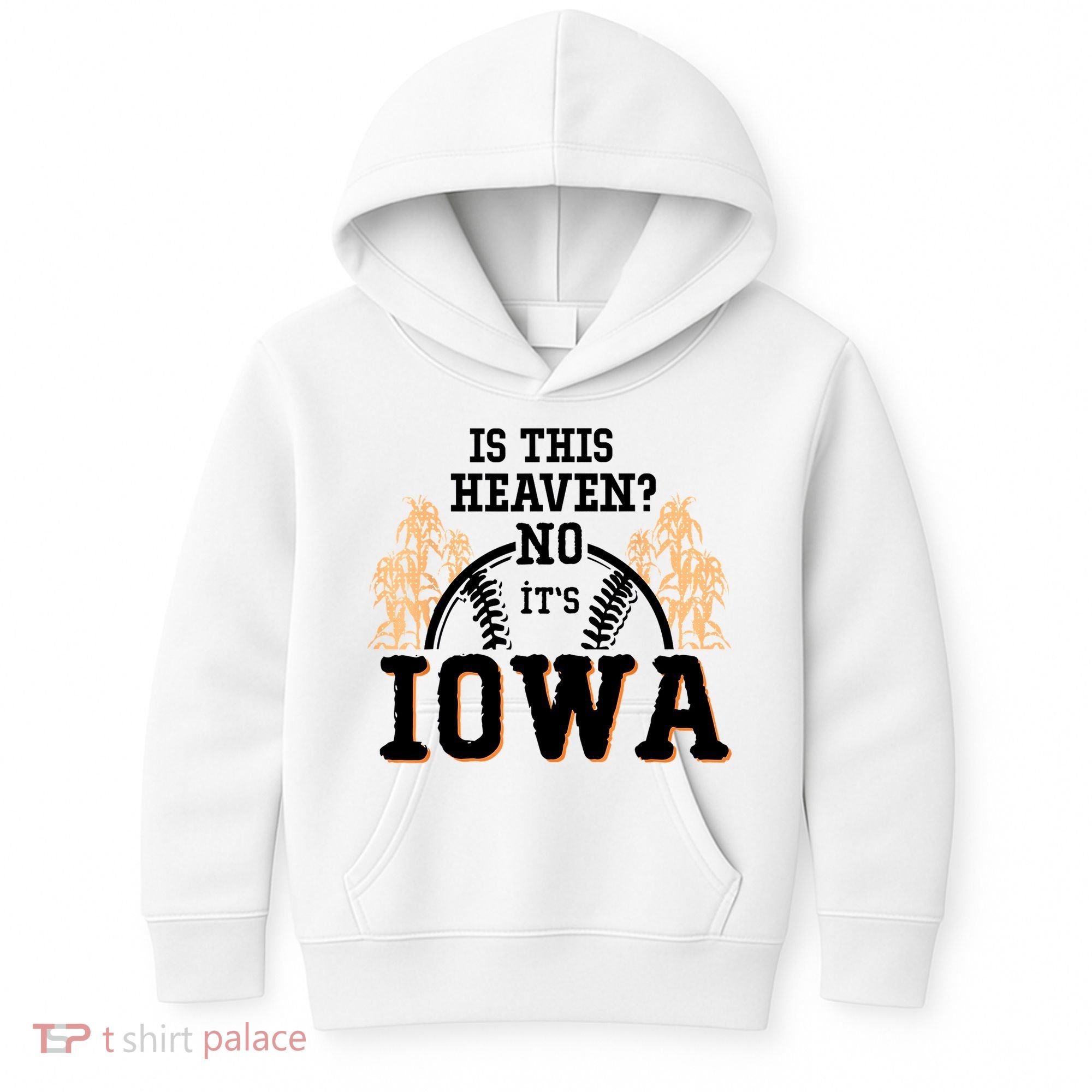Is This Heaven No It’s Iowa Baseball Field Of Dreams Kids Hoodie