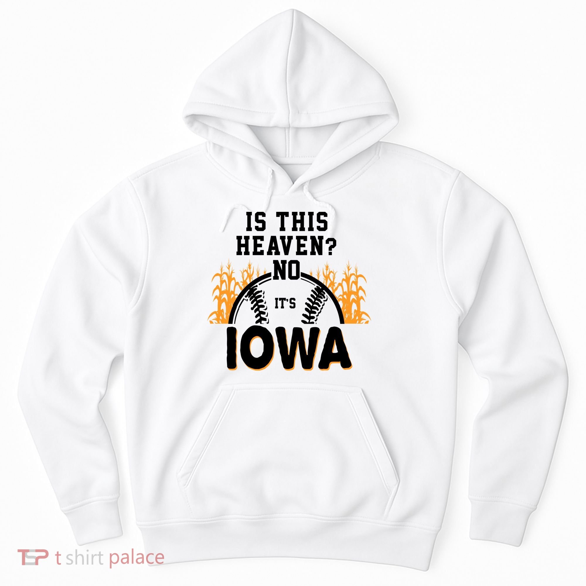 Is This Heaven No It's Iowa Baseball Hoodie