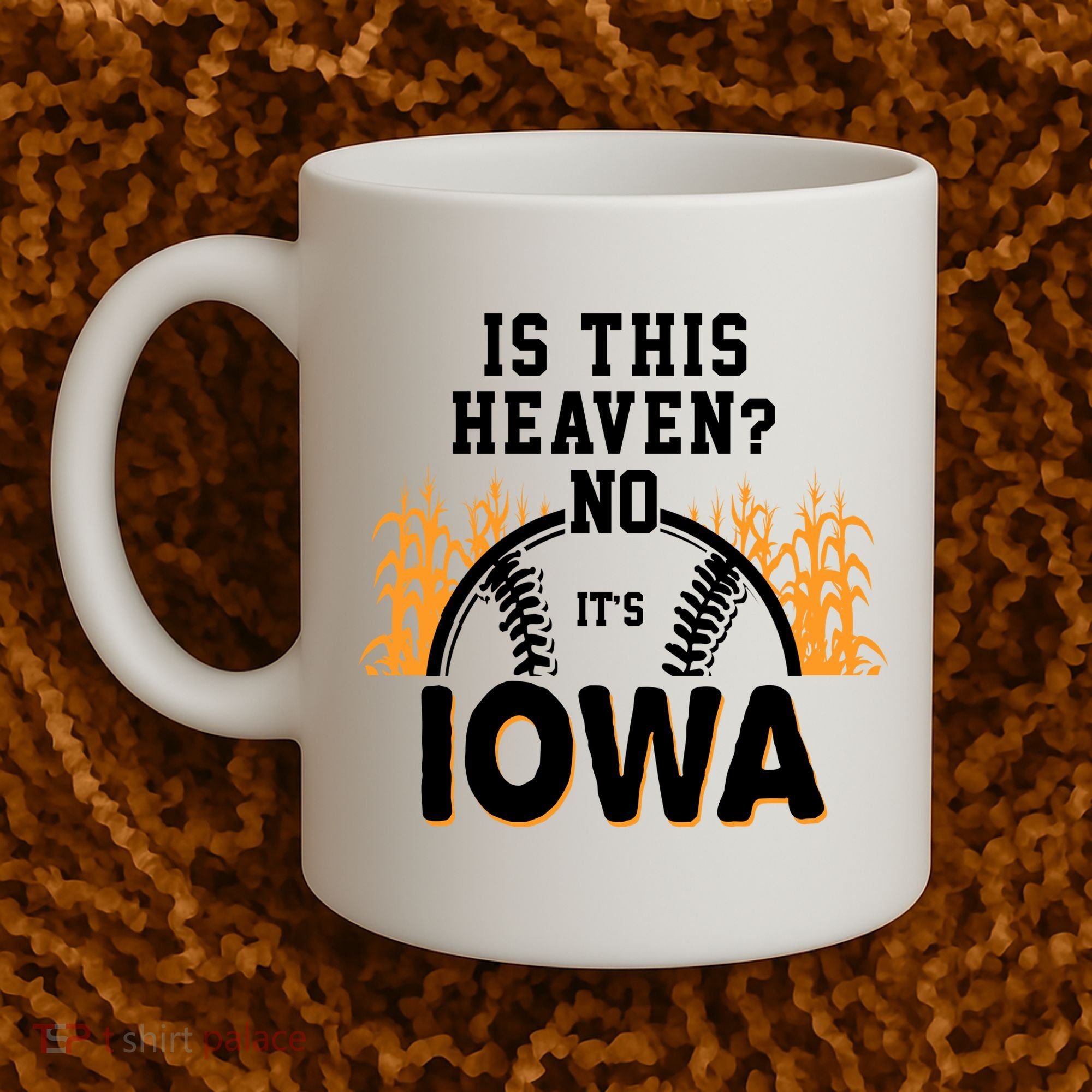 Is This Heaven No It's Iowa Baseball Coffee Mug