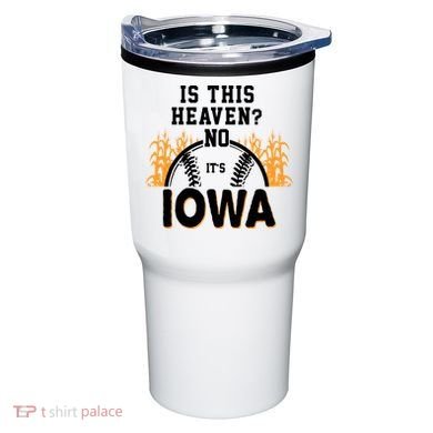 Is This Heaven No It's Iowa Baseball Tumbler