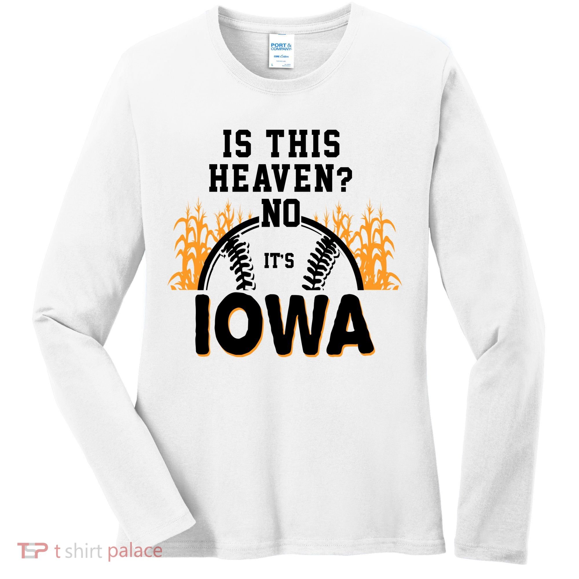 Is This Heaven No It's Iowa Baseball Women's Long Sleeve Shirt