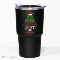 ItS Too Hot For Ugly Christmas Funny Xmas Tumbler thumb 0