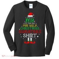ItS Too Hot For Ugly Christmas Funny Xmas Kids Long Sleeve Shirt thumb 0