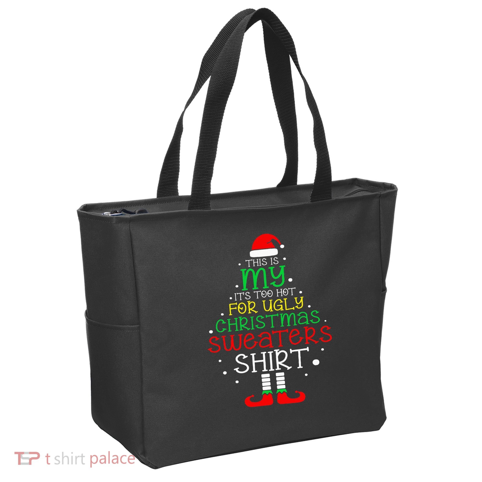 ItS Too Hot For Ugly Christmas Funny Xmas Tote Bag