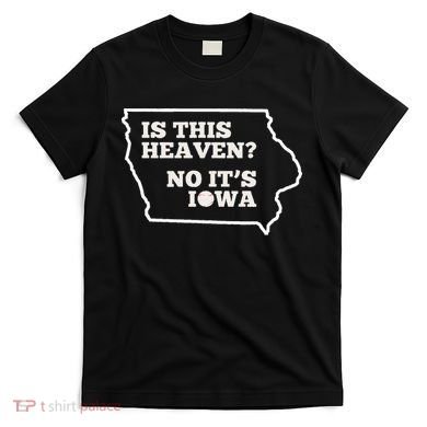 Is This Heaven No It's Iowa State Baseball Baseball Field T-Shirt